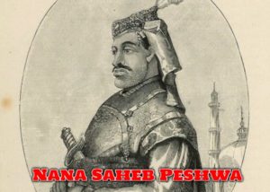 Biography of Nana Saheb Peshwa - नाना साहब पेशवा की जीवनी