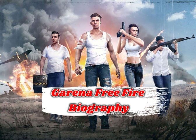 Garena Free Fire Biography In Hindi - गरेना फ्री फायर की जीवनी