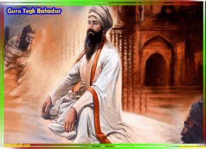 Guru Tegh Bahadur Biography In Hindi