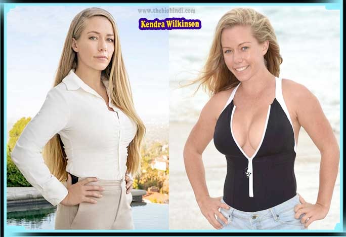 Kendra Wilkinson Biography, Wiki, Age, Height, Net Worth, Family & More