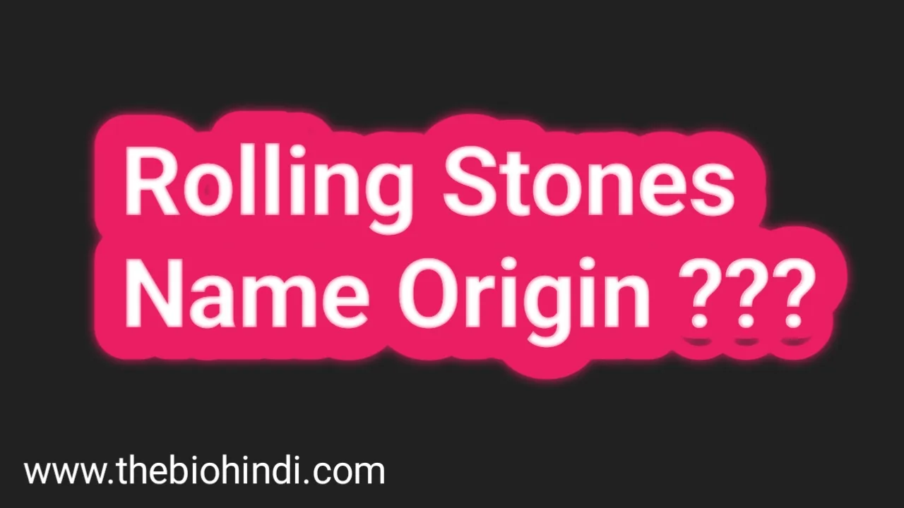 Rolling Stones Name Origin