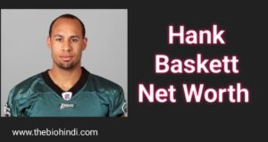 Hank Baskett Net Worth
