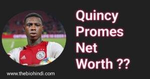 Quincy Promes Net Worth