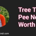 Tree T Pee Net Worth